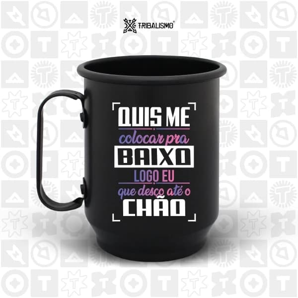 Quis me colocar pra baixo, logo eu que desço até o chão