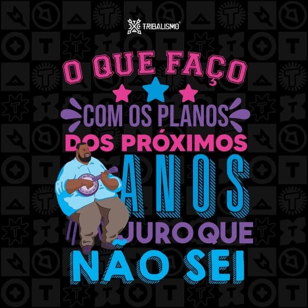 O que faço com os planos dos próximos anos juro que não sei