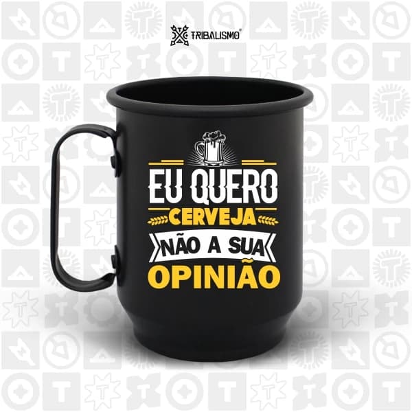 Eu quero cerveja não a sua opinião