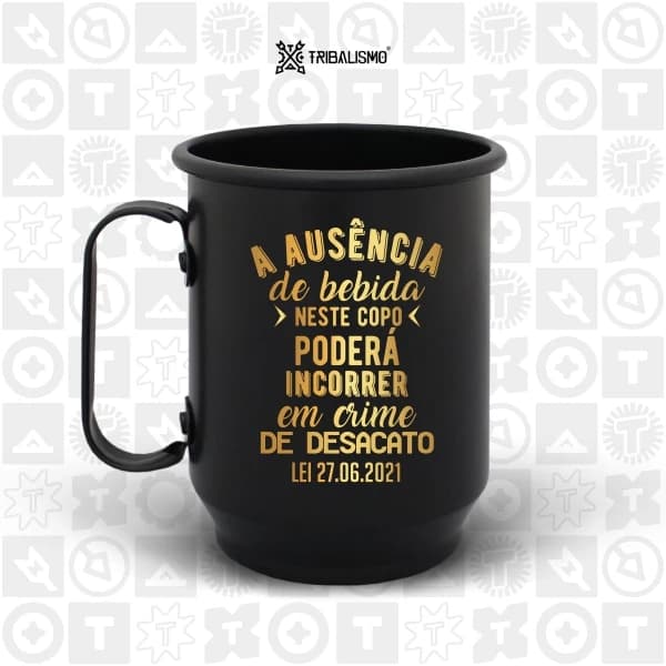 A ausência de bebida neste copo poderá incorrer em crime de desacato