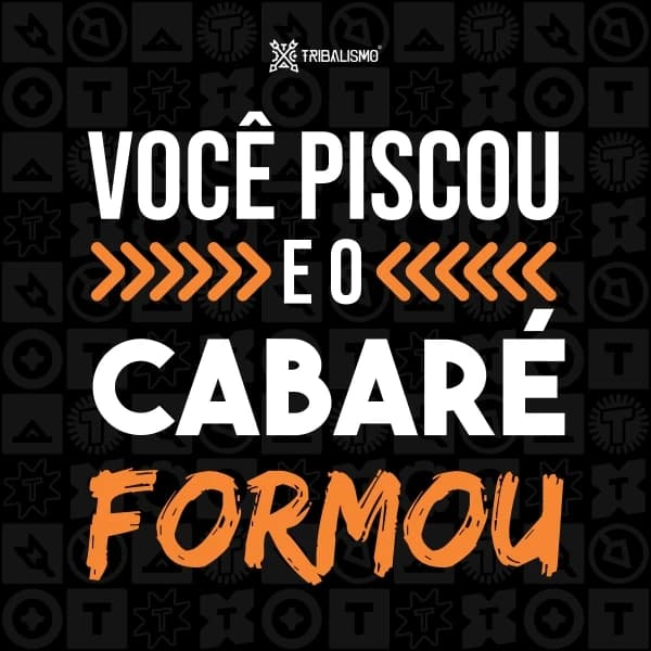 Você piscou e o cabaré formou